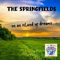 Dear Hearts and Gentle People - The Springfields