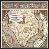 It's All in Your Hands - Nile Rodgers