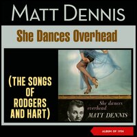 Dancing on the Ceiling - Matt Dennis