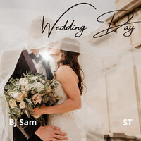 Wedding Day - BJ Sam & See See Beats & ST