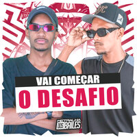 Vai Começar o Desafio - Mc 2M Rapper & DJ VN Mix