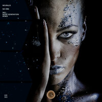 No One - Neuralis & Noise Generation