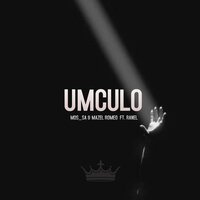Umculo - MDS_SA & Mazel Romeo & Ranel