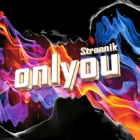 Only You - Strannik