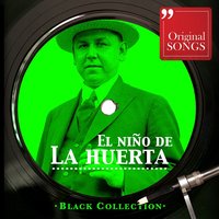 Sangre Me Hiciste En Los Labios - El Niño de la Huerta