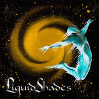 Wandering in the Unconscious, Pt. 1 - Liquid Shades