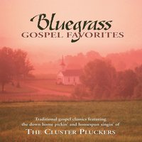 He Leadeth Me - Cluster Pluckers