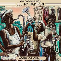 Big Bad Brass - Mista Savona & Julito Padron