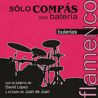 Sólo compás con batría 1 (236 bpm) - David López & Juan de Juan