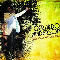 Alabanza, Gloria (En Vivo) - Gerardo Anderson