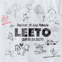 Leeto (Batho Ba Busy) - Biodizzy & King Monada