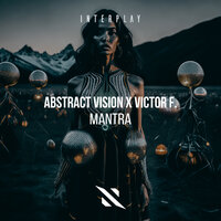 Mantra - Abstract Vision & Víctor F.