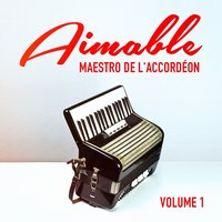 Medley: Plaisir d'amour / Allons à Lorient / Trink Trink / La Tyrolienne - Aimable