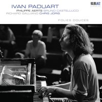 Intemporelle - Ivan Paduart & Richard Galliano & Philippe Aerts & Bruno Castellucci & Chris Joris