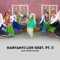 Sakhi Ri Mhare Aaye 2 Mehmaan - Anju Naseeb Ahlawat