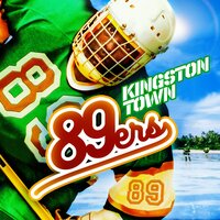 Kingston Town - 89ers