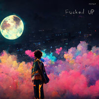FUCKED UP - kid melt