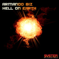 Hell on Earth - Armando Biz