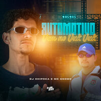 Automotivo Vem no Suk Suk - Dj Chipoka & mc gnomo