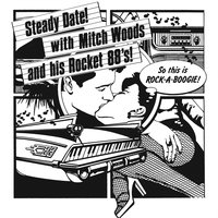 Nite Life Boogie - Mitch Woods and His Rocket 88‘S