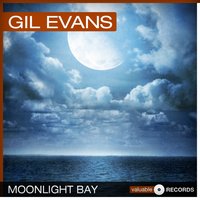 Moonlight Bay - Gil Evans