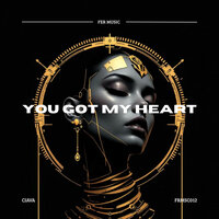 You Got My Heart - Ciava
