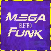 Mega Eletro Funk Mandelada 1.0 - MC Douglinhas BDB & DG Prod & ESTRELA'S & MC Gw