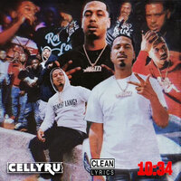 10:34 - Celly Ru & WRG KING