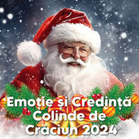 Colinde Autentice 2025 Crăciun în Maramureș 2024 - Stefan Hrusca & Tavi De La Negresti & Colinde de Craciun