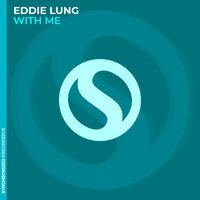 With Me - Eddie Lung