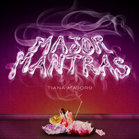 What's Mine, Won't Miss Me - Tiana Major9