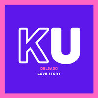 Love Story - Delgado