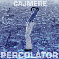Percolator - Cajmere