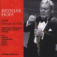 Seven Popular Spanish Songs - El Pano Moruno - Brynjar Hoff & Мануэль де Фалья