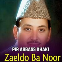 Insaf Che Da Umar She - Pir Abbass Khaki & Qari Rizwan Ullah