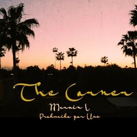 The Corner - Marvin L & UVE