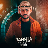 Vou Te Procurar - Rafinha o Big Love