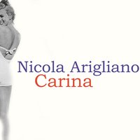 Carina - Nicola Arigliano
