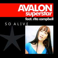 So Alive - Avalon Superstar & Rita Campbell