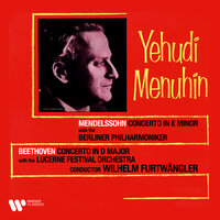 Beethoven: Violin Concerto in D Major, Op. 61: II. Larghetto - Wilhelm Furtwängler & Yehudi Menuhin & Ludwig van Beethoven