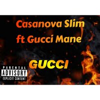 Gucci - Casanova  $lim & Radric Delantic Davis