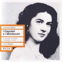 "I Capuleti e I Montecchi", Atto Primo: Propizia è l'ora. (Lorenzo, Giulietta, Romeo) - Винченцо Беллини & Fiorenza Cossotto & Ivo Vinco & Orchestra Sinfonica E Coro Di Roma Della RAI & Antonietta Pastori