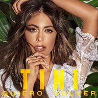 Quiero Volver - TINI & Sebastian Yatra