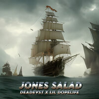 JONES SALAD - DEADEVST & lil dopelife