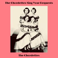I Believe - The Chordettes