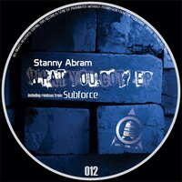 Wanna See You Sweat - Stanny Abram