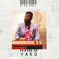 YARD - Bisa Kdei