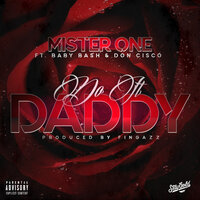 Do It Daddy - Mister One & Baby Bash & Don Cisco