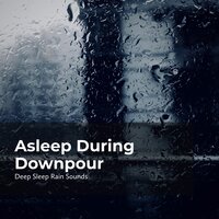 Rainy Season Tonight - Deep Sleep Rain Sounds & Rain Sounds Collection & Rain Meditations