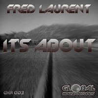 It's About - Fred Laurent